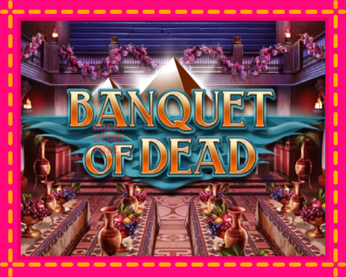 Banquet of Dead: chơi trực tuyến mà không cần đăng ký