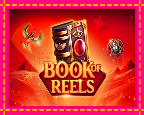 Book of Reels: chơi trực tuyến mà không cần đăng ký