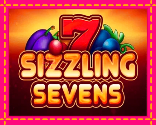 Sizzling Sevens: chơi trực tuyến mà không cần đăng ký