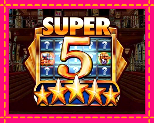 Super 5 Stars: chơi trực tuyến mà không cần đăng ký