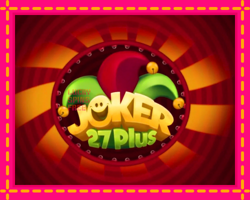 Joker 27 Plus: chơi trực tuyến mà không cần đăng ký