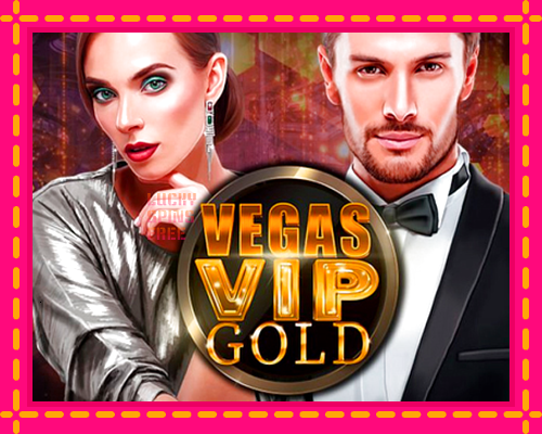 Vegas VIP Gold: chơi trực tuyến mà không cần đăng ký