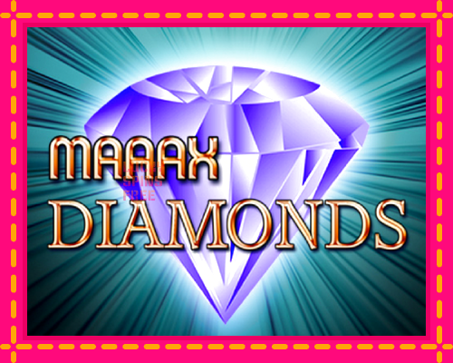 Maaax Diamonds: chơi trực tuyến mà không cần đăng ký