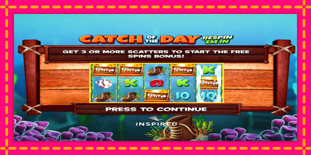 Catch of the Day Respin Em In - thiết bị chơi game với phần thưởng độc đáo, hình ảnh 3