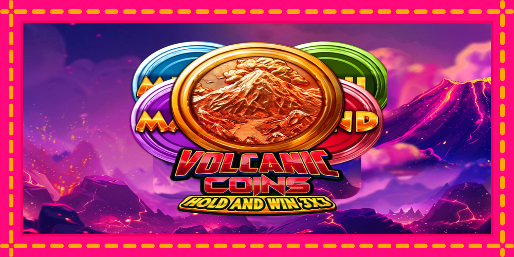 Volcanic Coins - thiết bị chơi game với phần thưởng độc đáo, hình ảnh 1