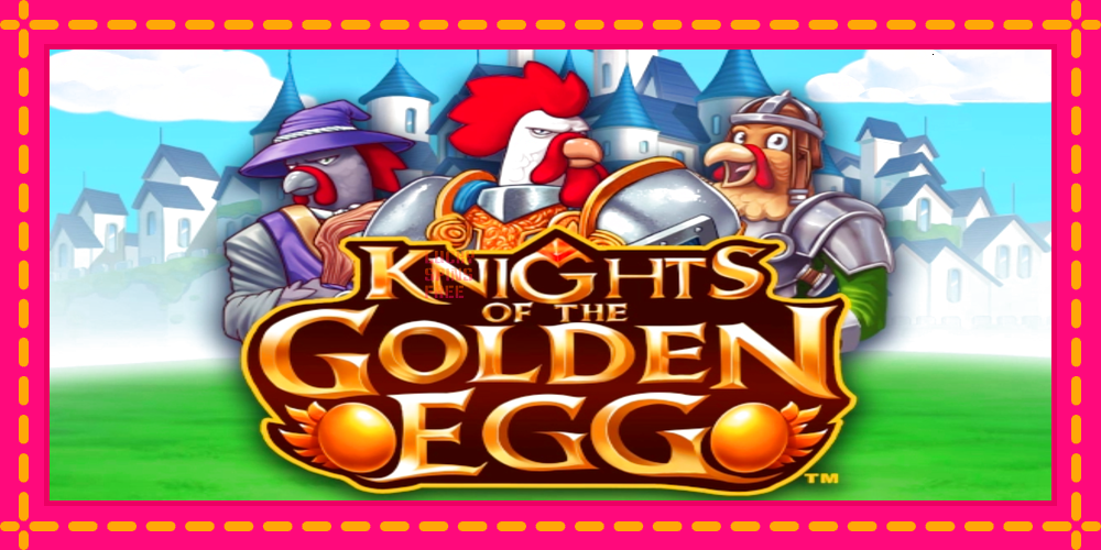 Knights of the Golden Egg - thiết bị chơi game với phần thưởng độc đáo, hình ảnh 1