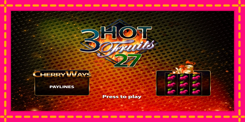 3 Hot Fruits 27 - thiết bị chơi game với phần thưởng độc đáo, hình ảnh 1